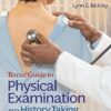 Bates' Guide To Physical Examination and History Taking 13th Edition