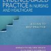 Evidence-Based Practice in Nursing & Healthcare A Guide to Best Practice 4th Edition