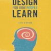 Design for How People Learn 2nd Edition