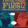 Language Files Materials for an Introduction to Language and Linguistics 12th Edition
