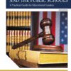 School Law and the Public Schools A Practical Guide for Educational Leaders 6th Edition