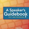 A Speaker's Guidebook Text and Reference 7th Edition