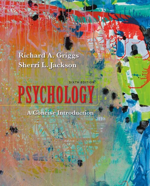 Psychology A Concise Introduction 6th Edition by Richard A. Griggs ...