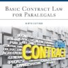 Basic Contract Law for Paralegals  9th Edition