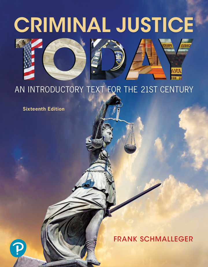 Criminal Justice Today An Introductory Text For The 21st Century 16th ...