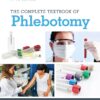 The Complete Textbook of Phlebotomy  5th Edition
