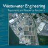 Wastewater Engineering Treatment and Resource Recovery,5th Edition