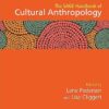 The SAGE Handbook of Cultural Anthropology (The SAGE Handbook of the Social Sciences) by Lene Pedersen