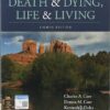 Death & Dying, Life & Living 8th Edition