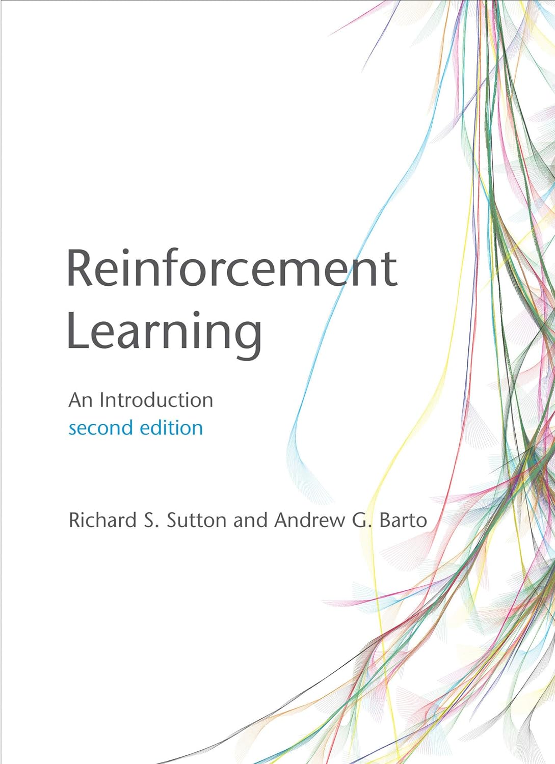 Reinforcement Learning An Introduction 2nd Edition By Richard S. Sutton ...