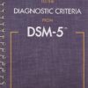 Desk Reference to the Diagnostic Criteria From DSM-5