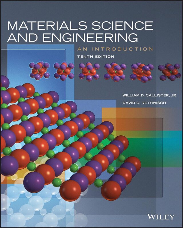 Materials Science And Engineering An Introduction 10th Edition ...