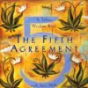 The Fifth Agreement A Practical Guide to Self-Mastery (Toltec Wisdom)