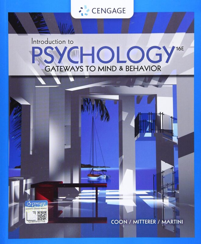 Introduction To Psychology Gateways To Mind And Behavior 16th Edition ...