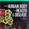 The Human Body in Health & Disease 7th Edition