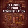 Classics of Public Administration 8th Edition