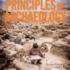 Principles of Archaeology 2nd Edition by T. Douglas Price