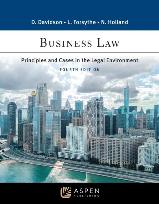 Business Law Principles and Cases in the Legal Environment 4th Edition ...