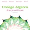 College Algebra Graphs and Models 5th Edition by Marvin L. Bittinger
