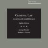 Criminal Law Cases and Materials 8th Edition