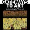 Gateways to Art 3rd Edition