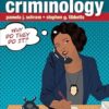 Introduction to Criminology Why Do They Do It 3rd Edition