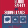 Blood Safety and Surveillance by Celso Bianco