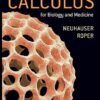 Calculus For Biology and Medicine 4th Edition by Claudia Neuhauser