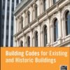 Building Codes for Existing and Historic Buildings 2nd Edition by Melvyn Green