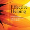 Effective Helping Interviewing and Counseling Techniques 8th Edition
