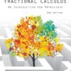 Fractional Calculus An Introduction For Physicists 2nd Edition by Richard Herrmann