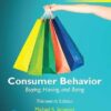 Consumer Behavior Buying, Having, and Being, Global Edition 13th Edition