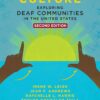 Deaf Culture Exploring Deaf Communities in the United States
