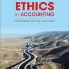 Ethics in Accounting A Decision-Making Approach