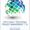 Information Technology Project Management 7th Edition by Kathy Schwalbe