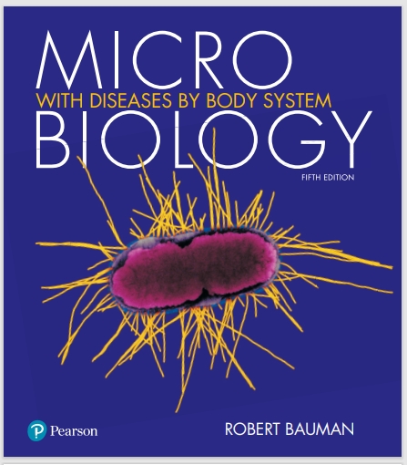 Microbiology With Diseases By Body System 5th By Robert W Phd Bauman Uxbookstore 