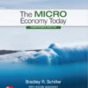 The Micro Economy Today 14th Edition by Bradley Schiller