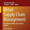 Retail Supply Chain Management Quantitative Models and Empirical Studies 2nd