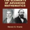 The Elements of Advanced Mathematics 4th Edition by Steven G. Krantz
