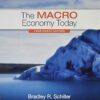 The Macro Economy Today 14th Edition by Bradley Schiller