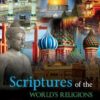 Scriptures of the World's Religions 6th Edition by James Fieser