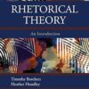 Rhetorical Theory An Introduction 2nd Edition by Timothy Borchers