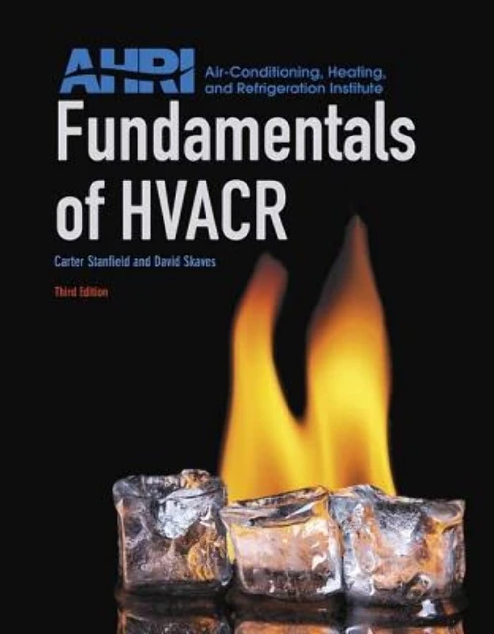 Fundamentals of HVACR 3rd Edition by Carter Stanfield – uxbookstore