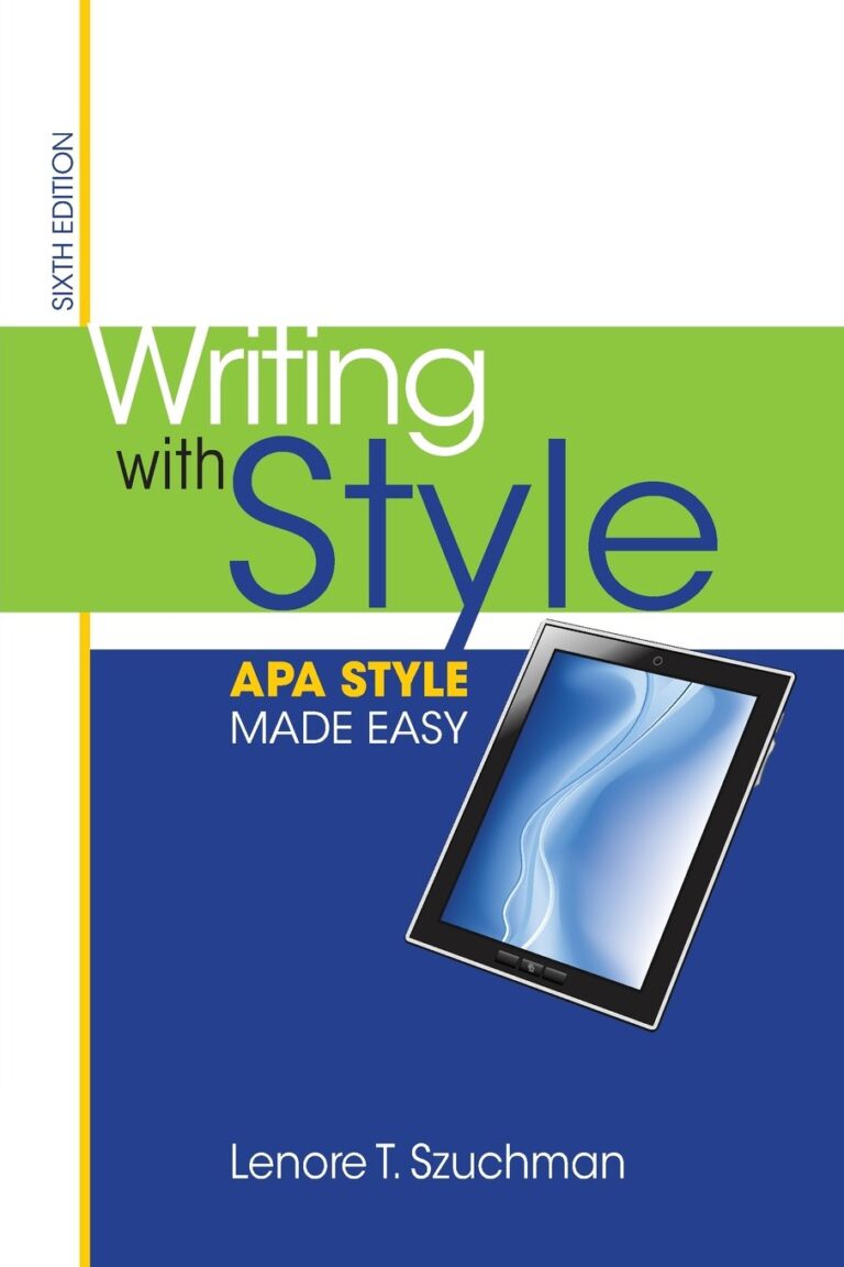 Writing With Style Apa Style Made Easy 6th Edition By Lenore T Szuchman Uxbookstore 9676