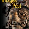 Images of the Past 7th Edition by T. Douglas Price