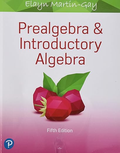 Prealgebra & Introductory Algebra 5th Edition By Elayn Martin-Gay ...