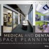 Medical and Dental Space Planning A Comprehensive Guide to Design, Equipment, and Clinical Procedures 4th by Jain Malkin