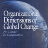 Organizational Dimensions of Global Change No Limits to Cooperation by David L. Cooperrider