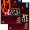 Braunwald’s Heart Disease, 2 Vol Set: A Textbook of Cardiovascular Medicine 12th Edition