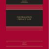 Information Privacy Law (Aspen Casebook) 8th Edition